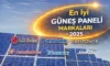 En iyi Güneş Paneli Markaları-2025 (Verim- garanti-fiyat/performans)