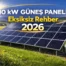 10 kW Güneş Paneli: Eksiksiz Rehber 2026